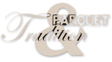 Parquet & Tradition